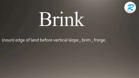 how to pronounce brink